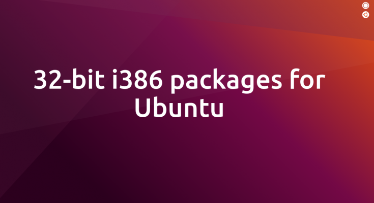 32-bit i386-Package-for-Ubuntu